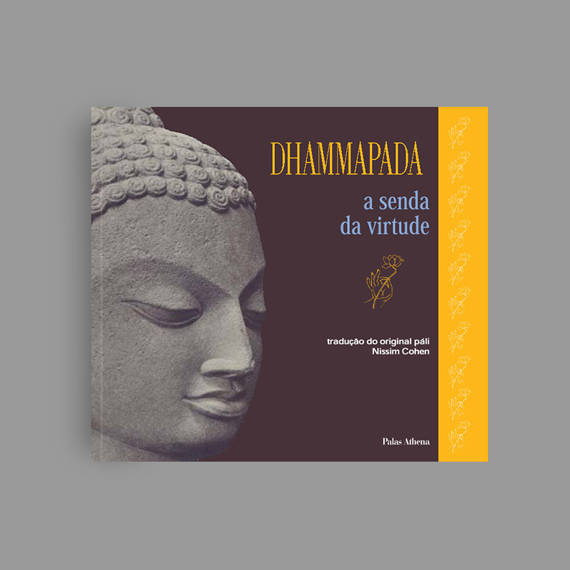 Dhammapada - A senda da virtude